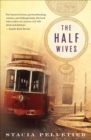 Image for The half wives