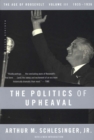 Image for Politics of Upheaval: 1935-1936, The Age of Roosevelt, Volume III