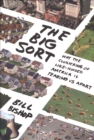 Image for Big Sort: Why the Clustering of Like-Minded American is Tearing Us Apart