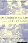 Image for Emperor of the Air: Stories