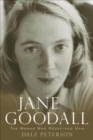 Image for Jane Goodall: the woman who redefined man