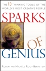 Image for Sparks of Genius: The 13 Thinking Tools of the World&#39;s Most Creative People