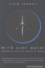 Image for Mind Over Water: Lessons on Life from the Art of Rowing
