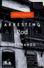 Image for Arresting God in Kathmandu: Stories