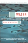 Image for Water: the fate of our most precious resource