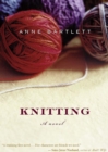 Image for Knitting: A Novel