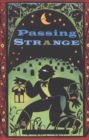 Image for Passing Strange: True Tales of New England Hauntings and Horrors