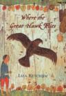 Image for Where the Great Hawk Flies