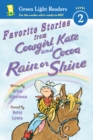 Image for Favorite Stories from Cowgirl Kate and Cocoa: Rain or Shine