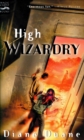 Image for High Wizardry (digest): Young Wizards, Book Three