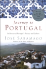 Image for Journey to Portugal: in pursuit of Portugal&#39;s history and culture