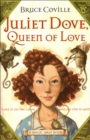 Image for Juliet Dove, Queen of Love