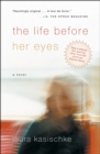 Image for The Life Before Her Eyes: A Novel