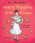Image for Mary Poppins in the Kitchen: A Cookery Book with a Story
