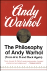 Image for Philosophy of Andy Warhol: From A to B and Back Again