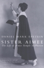 Image for Sister Aimee: The Life of Aimee Semple McPherson