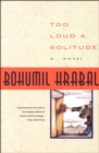Image for Too Loud a Solitude: A Novel