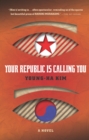 Image for Your Republic Is Calling You
