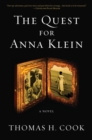 Image for The Quest for Anna Klein: A Novel