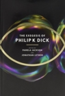 Image for The Exegesis Of Philip K. Dick