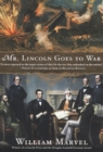 Image for Mr. Lincoln Goes to War