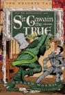 Image for The adventures of Sir Gawain the True : bk. 3
