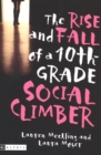 Image for The rise and fall of a 10th-grade social climber