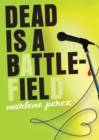 Image for Dead Is a Battlefield