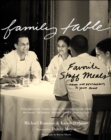 Image for Family Table: Favorite Staff Meals from Our Restaurants to Your Home