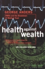 Image for Health Against Wealth: HMOs and the Breakdown of Medical Trust