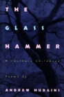 Image for Glass Hammer: A Southern Childhood