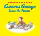 Image for Curious George Saves His Pennies