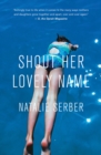 Image for Shout Her Lovely Name