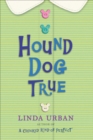 Image for Hound dog true