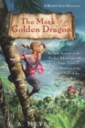 Image for The mark of the golden dragon : Volume 9