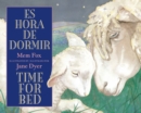 Image for Time for Bed/Es hora de dormir : Bilingual English-Spanish