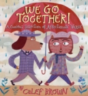 Image for We Go Together!: A Curious Selection of Affectionate Verse