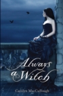 Image for Always a Witch