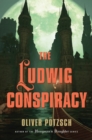 Image for The Ludwig Conspiracy