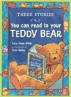 Image for Three Stories You Can Read to Your Teddy Bear