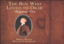 Image for Boy Who Loved to Draw: Benjamin West