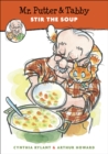 Image for Mr. Putter &amp; Tabby Stir the Soup