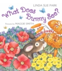 Image for What Does Bunny See?: A Book of Colors and Flowers