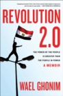 Image for Revolution 2.0: the power of the people is greater than the people in power : a memoir