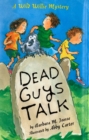 Image for Dead Guys Talk: A Wild Willie Mystery