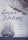 Image for The Barque of Saviors: Eagle&#39;s Passage from the Nazi Navy to the U.S. Coast Guard