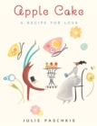 Image for Apple Cake : A Recipe for Love