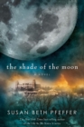 Image for Shade of the Moon: Life As We Knew It Series, Book 4