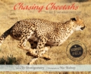 Image for Chasing Cheetahs : The Race to Save Africa&#39;s Fastest Cat