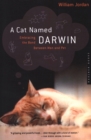 Image for A Cat Named Darwin: Embracing the Bond Between Man and Pet